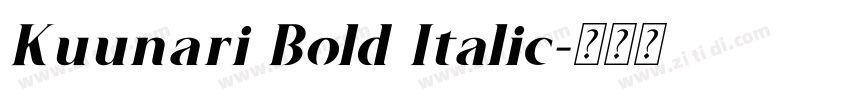 Kuunari Bold Italic字体转换